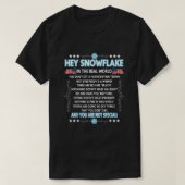 Hey Snowflake de echte wereld T-shirt (Design voorkant)