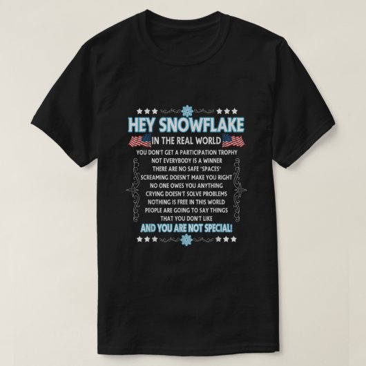Hey Snowflake de echte wereld T-shirt (Design voorkant)