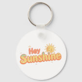 "Hey Sunshine" met glimlachende zon Sleutelhanger (Voorkant)