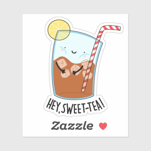 Hey Swee-Tea Funny Sweet Tea Pun Sticker (Vel)