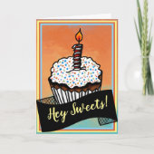 Hey Sweets, Happy Birthday Cupcake Kaart (Voorkant)