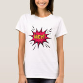 HEY! T-Shirt – Playful & Energetic Graphic Tee (Voorkant)