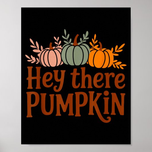 Hey There Pumpkin,trendy Fall Autumn Halloween Ret Poster (Voorkant)