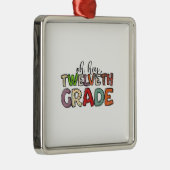Hey Twelveth Grade Metalen Ornament (Rechts)