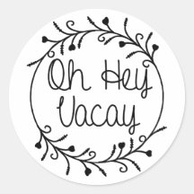 Hey Vacay Shirt Vacation