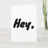 "Hey, wait a minute..." fill in the rest, card. Kaart (Voorkant)