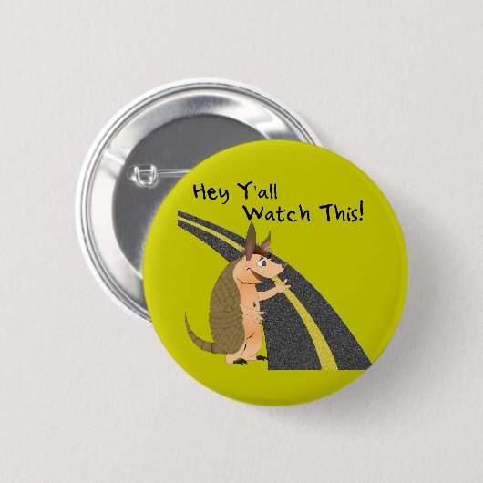 Hey Y'all; Bekijk deze Armadillo Button (Voorkant /achterkant)