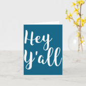 Hey Y'all - Pular Funny Quote Kaart (Gele Bloem)