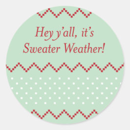 Hey Y'all Sweater Weer Stickers