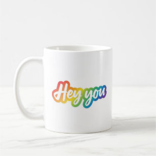Hey You Kleurrijke Gradiënt Typografie ontwerp Koffiemok