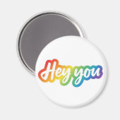 Hey You Kleurrijke Gradiënt Typografie ontwerp Magneet (Voorkant / Achterkant)
