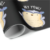 Hey Y'Owl Grappige Uil Pun Dark BG Cadeaupapier (Rol Hoek)