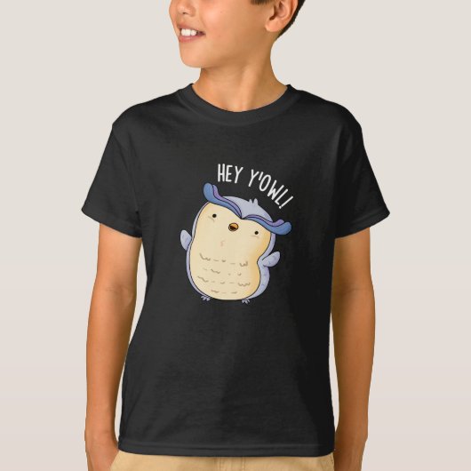 Hey Y'Owl Grappige Uil Pun Dark BG T-shirt (Voorkant)