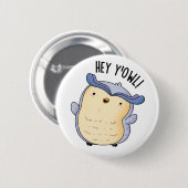Hey Y'Owl Grappige Uil Pun Ronde Button 5,7 Cm (Voorkant /achterkant)