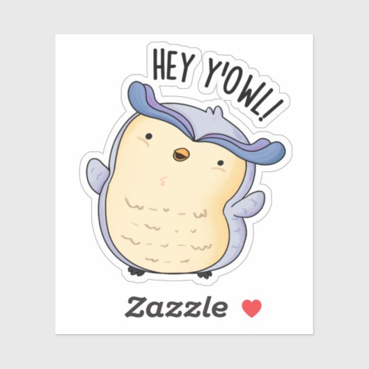 Hey Y'Owl Grappige Uil Pun Sticker (Vel)