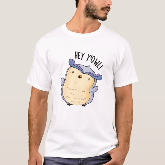 Hey Y'Owl Grappige Uil Pun T-shirt (Voorkant)