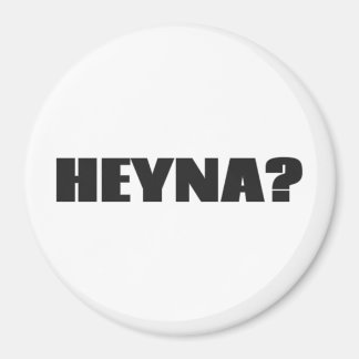 Heyna? Magneet