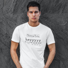 Heyyyy Sms-regels T-shirt