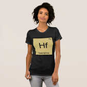 Hf - Handsfree Grappig Chemie Element Symbool T-sh T-shirt (Voorkant volledig)