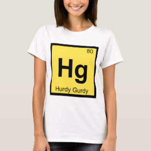 Hg - Draaiorgel Muziek Chemie Periodiek Systeem T-shirt