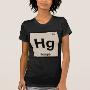 Hg - Hoagie Scheikunde Periodiek Systeem Symbool T-shirt