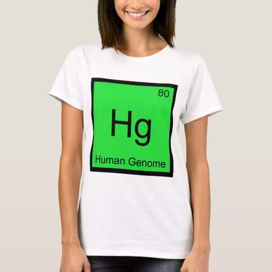 Hg - Menselijk Genoom Chemie Elementsymbool DNA T- T-shirt (Voorkant)