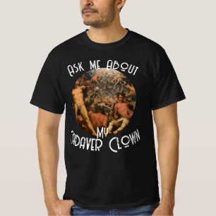 HG Vraag naar lijk clown feestdiner T-shirt