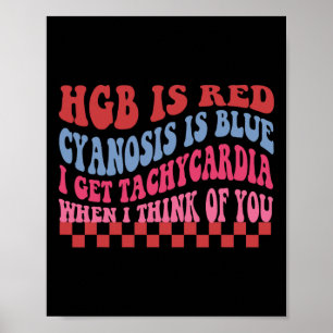 Hgb Is Rood Cyanose Is Blauw Valentijn Cupido's Fa Poster