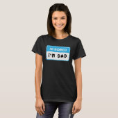 Hi Bored I m Dad  Dad Joke T-shirt (Voorkant volledig)