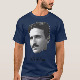 Hi Elon T-shirt