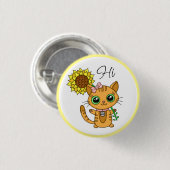 Hi en Hugs | Kute met zonnebloem Ronde Button 3,2 Cm (Voorkant /achterkant)
