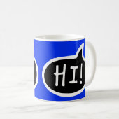 HI! Engels begroet, Hallo, spraakbrokje Koffiemok (Voorkant rechts)