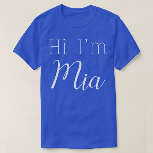 Hi Im MIA Minimalist Funny Novelty Womens Custom N T-shirt (Design voorkant)