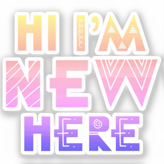 HI IM NEW HIER BABY STICKER (Voorkant)