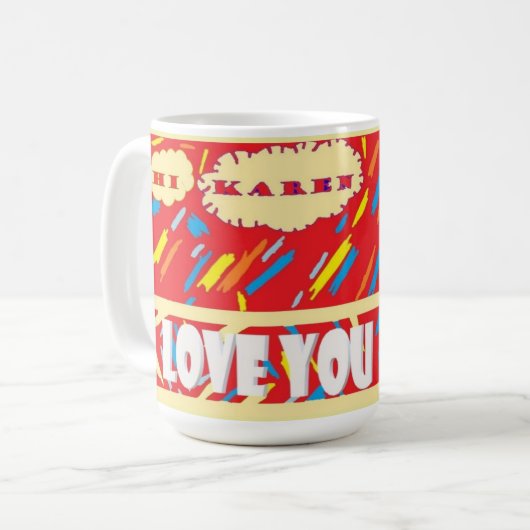 HI Karen Love You with bright red and patterned    Koffiemok (Voorkant links)