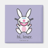 Hi Loser Magneet (Voorkant)
