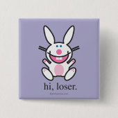Hi Loser Vierkante Button 5,1 Cm (Voorkant)