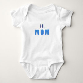 Hi Mom Baby Boy Bodysuit