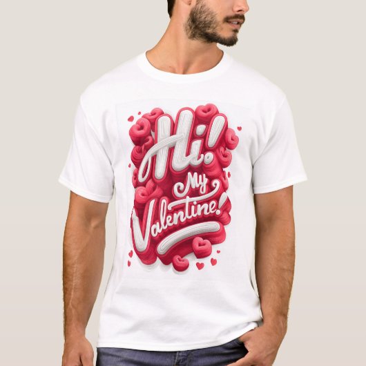 Hi! My Valentine - Graphic Tee T-shirt (Voorkant)