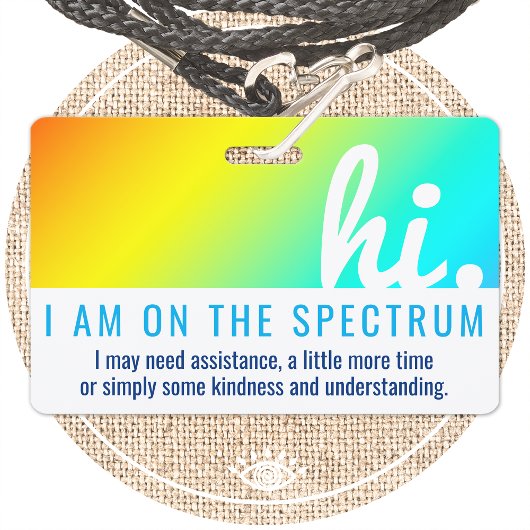 hi ON THE AUTISM SPECTRUM medische id pvc badge