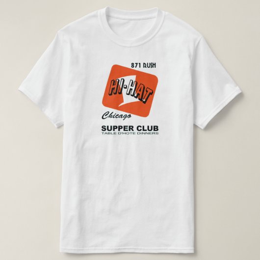 Hi-Pet Supper Club, Rush St., Chicago, IL T-shirt (Design voorkant)