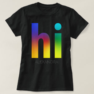 Hi Rainbow Gay LGBT Queer Trendy Gepersonaliseerd  T-shirt