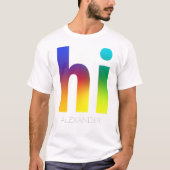 Hi Rainbow Gay LGBT Queer Trendy Name Persoonlijk T-shirt (Voorkant)