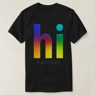 Hi Rainbow Gay LGBT Queer Trendy Persoonlijke naam T-shirt