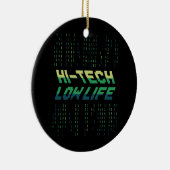 Hi Tech Low Life Binary Coding Engineer Database Keramisch Ornament (Rechts)