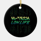 Hi Tech Low Life Binary Coding Engineer Database Keramisch Ornament (Voorkant)