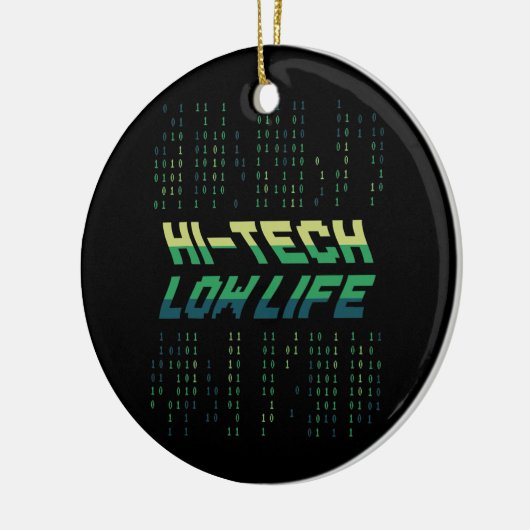 Hi Tech Low Life Binary Coding Engineer Database Keramisch Ornament (Links)