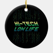 Hi Tech Low Life Binary Coding Engineer Database Keramisch Ornament (Achterkant)