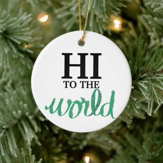 Hi-to-world Green Birth Stats Keramisch Ornament (Boom)