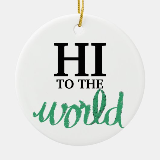 Hi-to-world Green Birth Stats Keramisch Ornament (Voorkant)